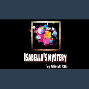 Isabella's Mystery by Alfredo Gile video DOWNLOAD