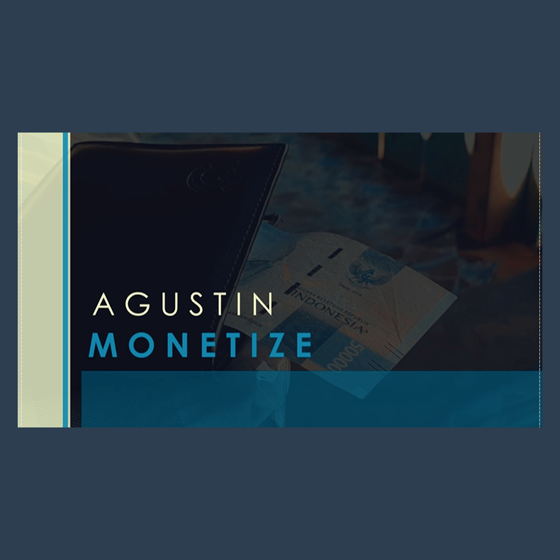 Monetize by Agustin video DOWNLOAD