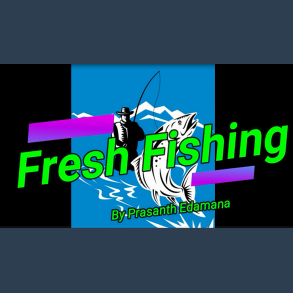 Fresh Fishing by Prasanth Edamana video DOWNLOAD