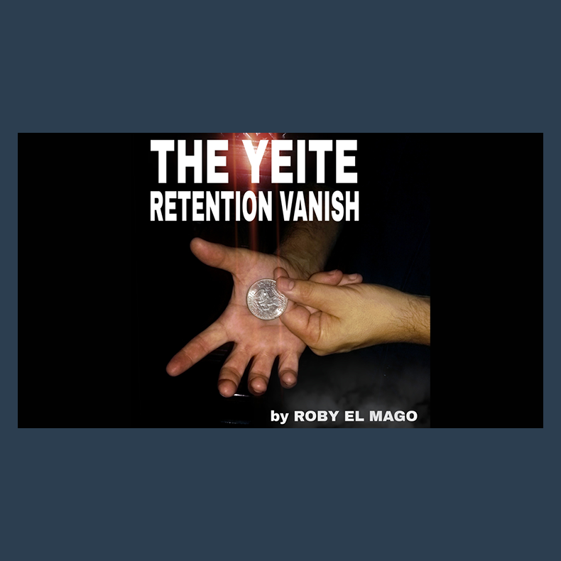 The Yeite Retention Vanish by Roby El Mago video DOWNLOAD