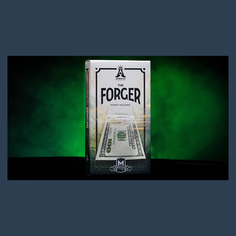THE FORGER / MONEY MAKER by Apprentice Magic