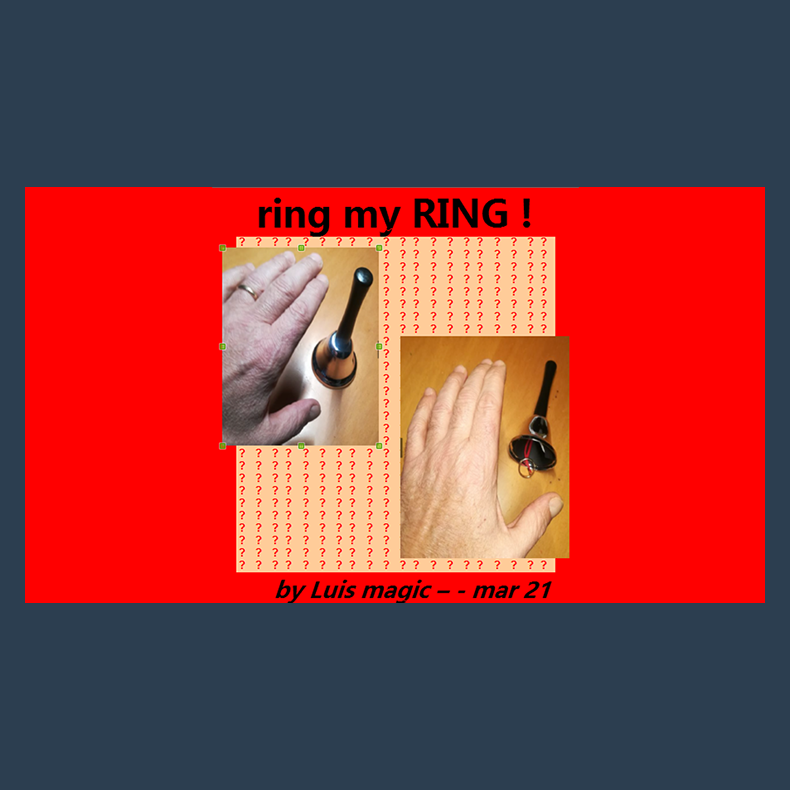 RING MY RING  by Luis magic video DOWNLOAD