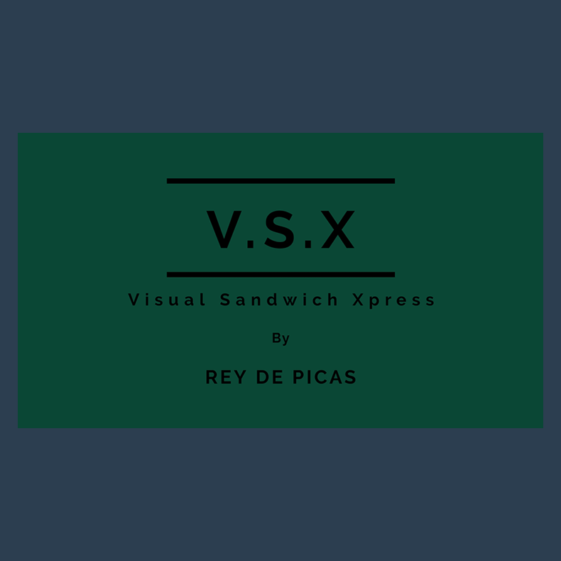 VSX (Visual Sandwich Xpress) by Rey de Picas video DOWNLOAD