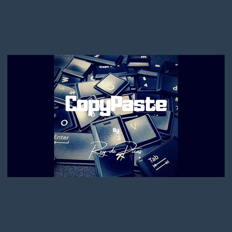 CopyPaste by Rey de Picas video DOWNLOAD