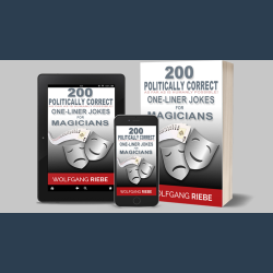 200 POLITICALLY CORRECT One-Liner Jokes for Magicians by Wolfgang Riebe eBook DOWNLOAD