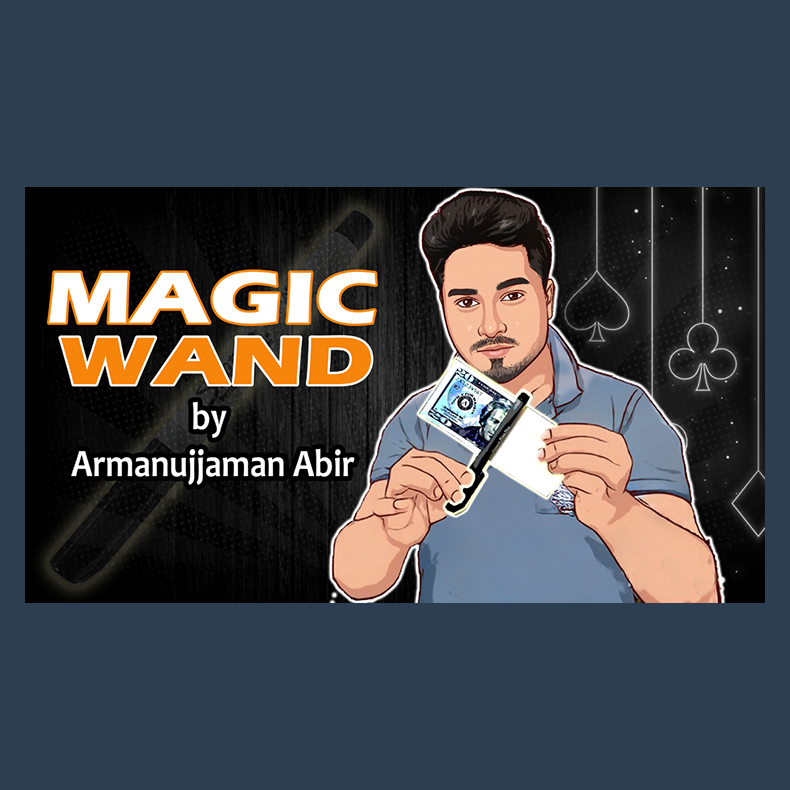 Magic Wand by Armanujjaman Abir video DOWNLOAD
