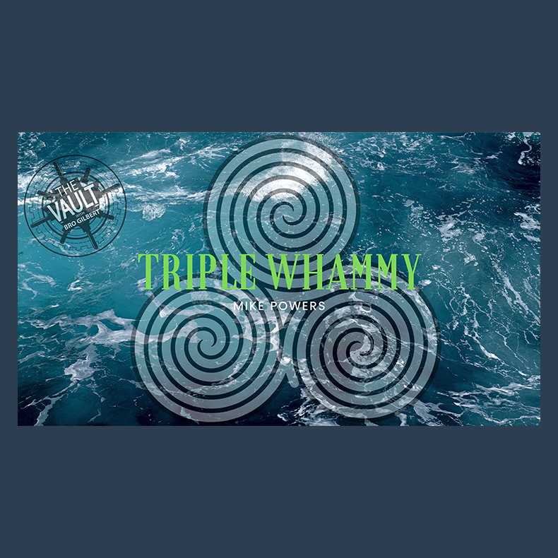 The Vault - Triple Whammy by Mike Powers video DOWNLOAD