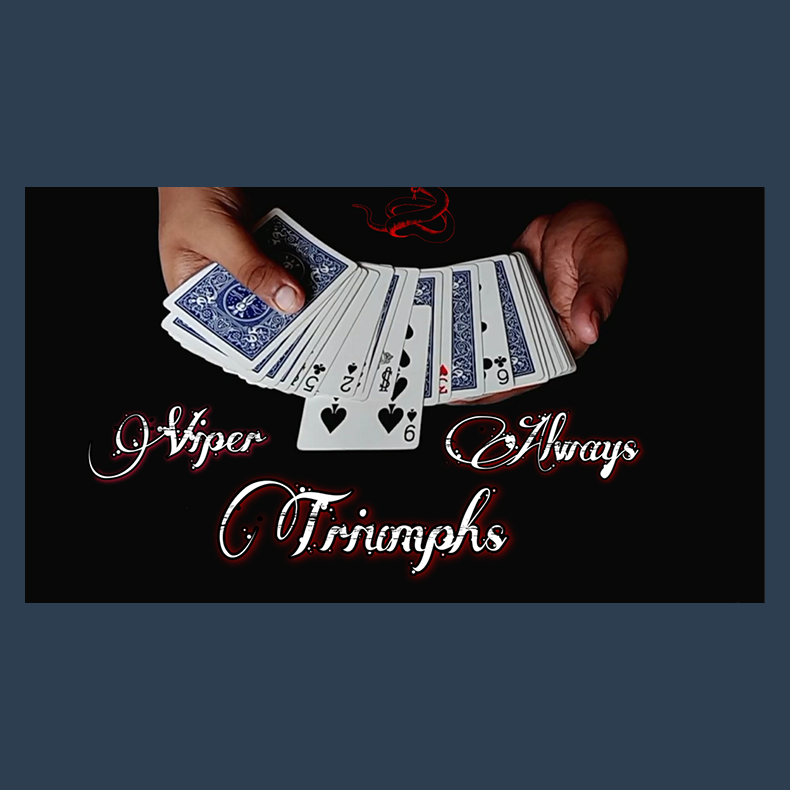 Viper Always Triumphs by Viper Magic video DOWNLOAD
