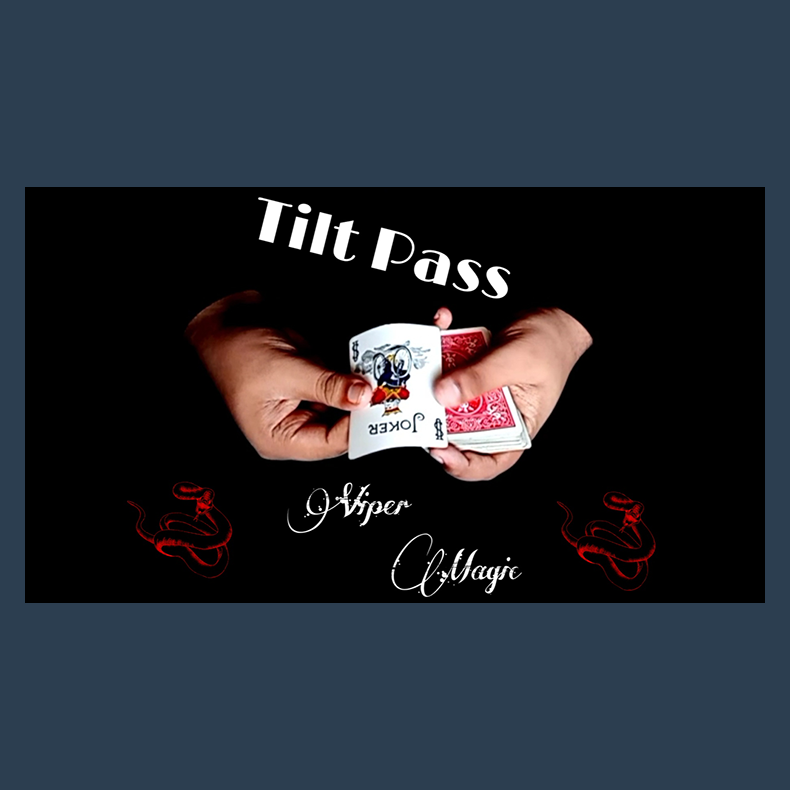 Tilt Pass by Viper Magic video DOWNLOAD