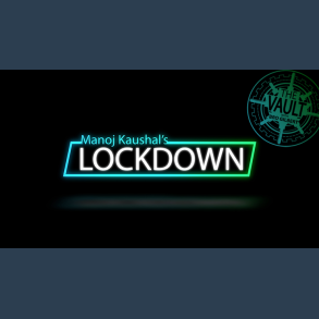 The Vault - Lockdown by Manoj Kaushal video DOWNLOAD