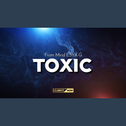 TOXIC by Esya G video DOWNLOAD