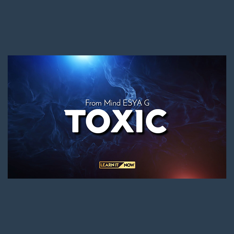 TOXIC by Esya G video DOWNLOAD