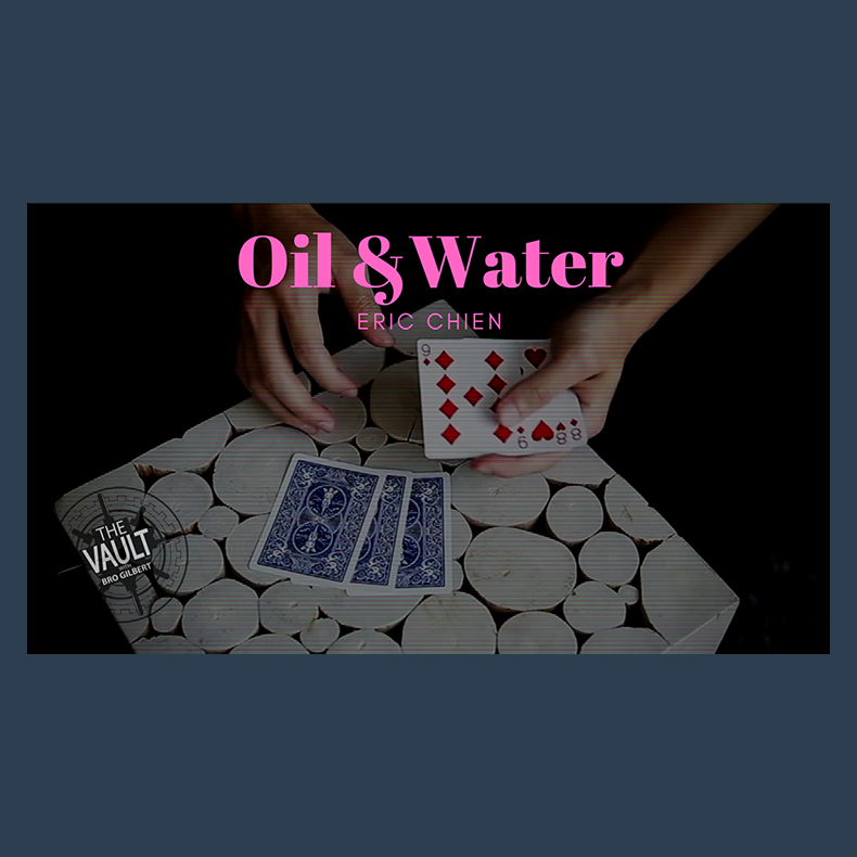 The Vault - Oil &amp; Water by Eric Chien video DOWNLOAD