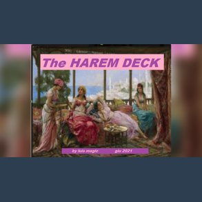 THE HAREM DECK by Luis Magic video DOWNLOAD