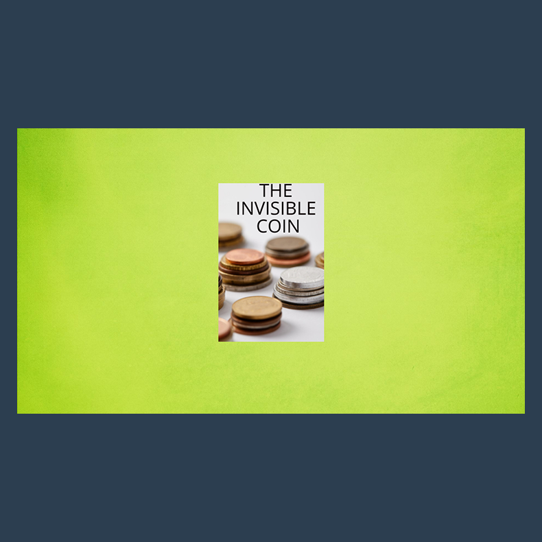The Invisible Coin by Keith Damien Fisher video DOWNLOAD