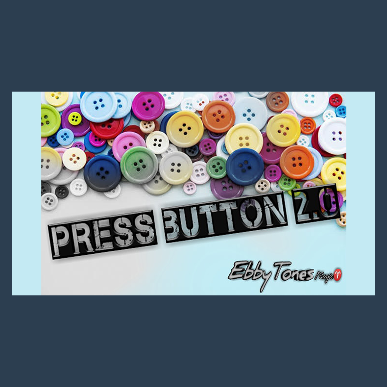 Press Button 2.0 by Ebbytones video DOWNLOAD