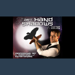 Art of Hand Shadows by Gustavo Raley