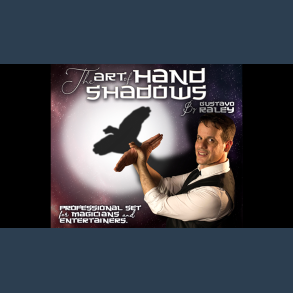 Art of Hand Shadows by Gustavo Raley