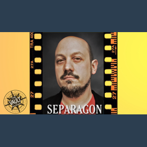 The Vault - Separagon by Woody Aragon & Lost Art Magic