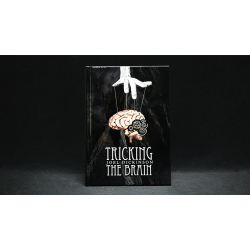 Tricking the Brain by Joel Dickinson
