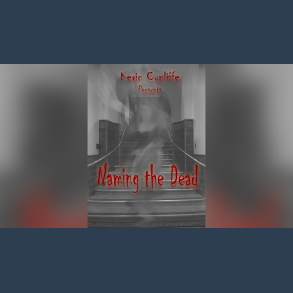 NAMING THE DEAD by Kevin Cunliffe eBook DOWNLOAD
