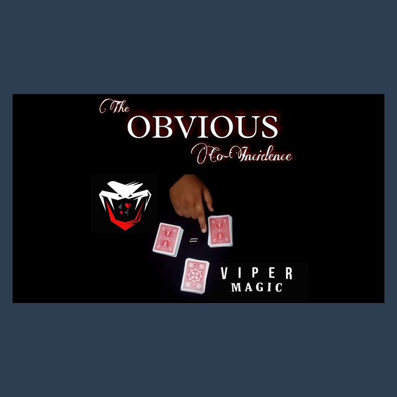 The Obvious Co-Incidence by Viper Magic video DOWNLOAD
