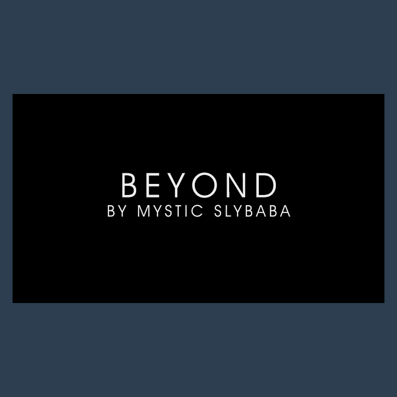 Beyond by Mystic Slybaba video DOWNLOAD