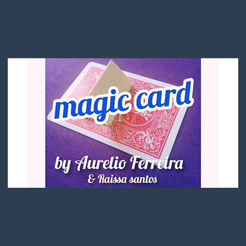 Magic Card by Aurelio Ferreira &amp; Raissa Santos video DOWNLOAD