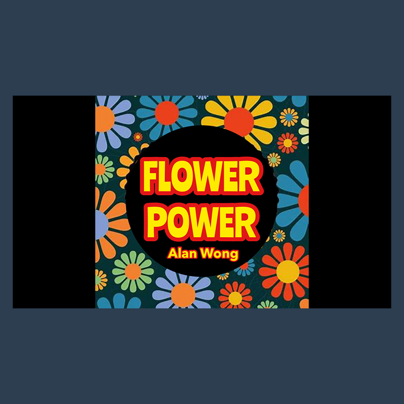 FLOWER POWER by Alan Wong
