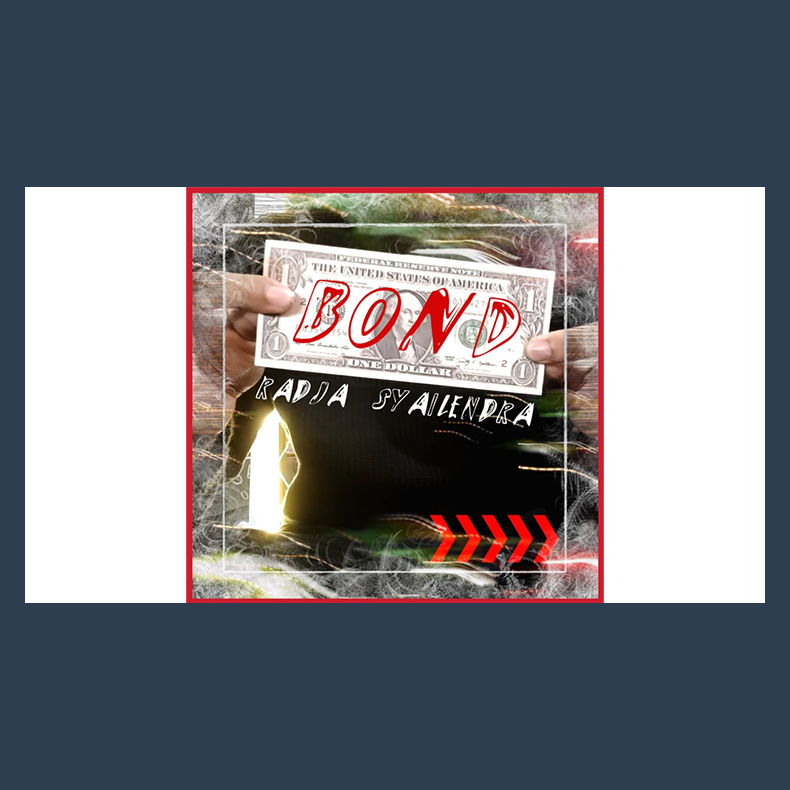 Bond by Radja Syailendra video DOWNLOAD