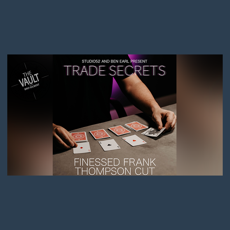 The Vault - Trade Secrets #3 - Finessed Frank Thompson Cut by Benjamin Earl and Studio 52 video DOWNLOAD