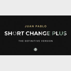 SHORT CHANGE PLUS by Juan Pablo