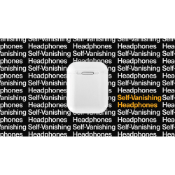 Self Vanishing Headphones by Ellusionist