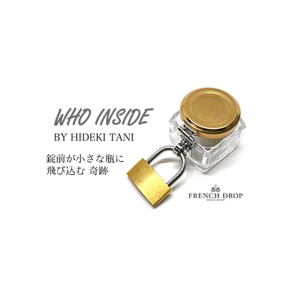 WHO INSIDE by French Drop