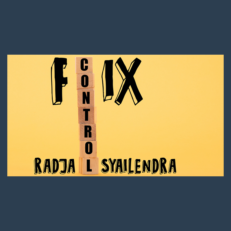 Fix Control by Radja Syailendra video DOWNLOAD