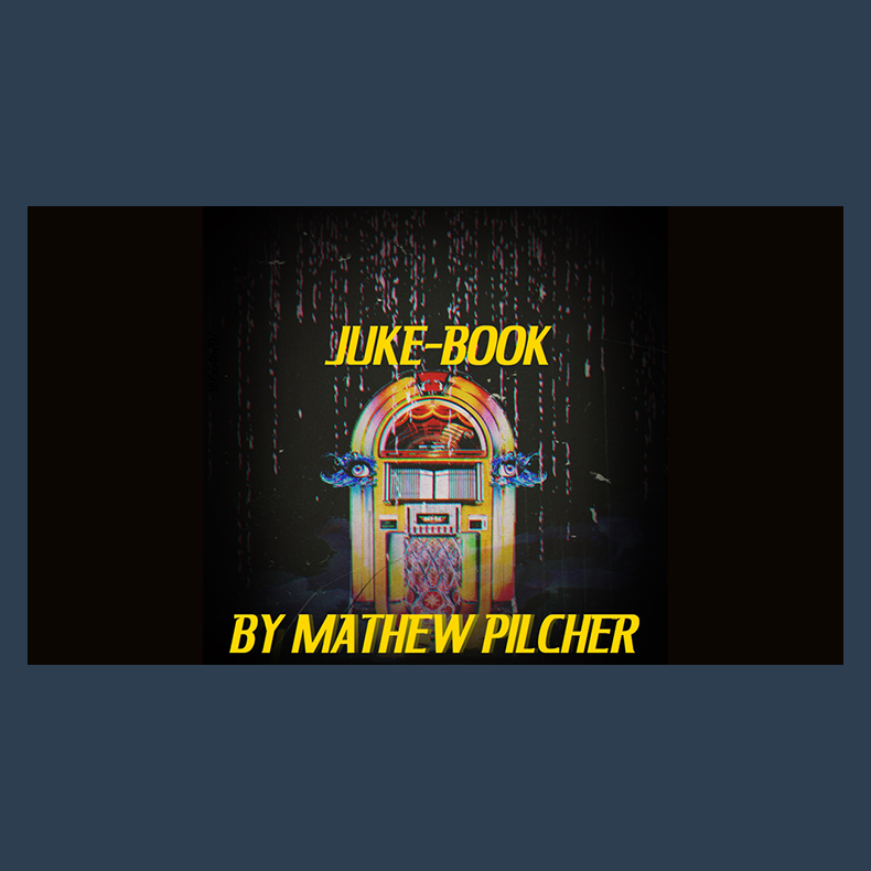 JUKE-BOOK by Matt Pilcher Video Download