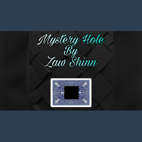 Mystery Hole by Zaw Shinn video DOWNLOAD