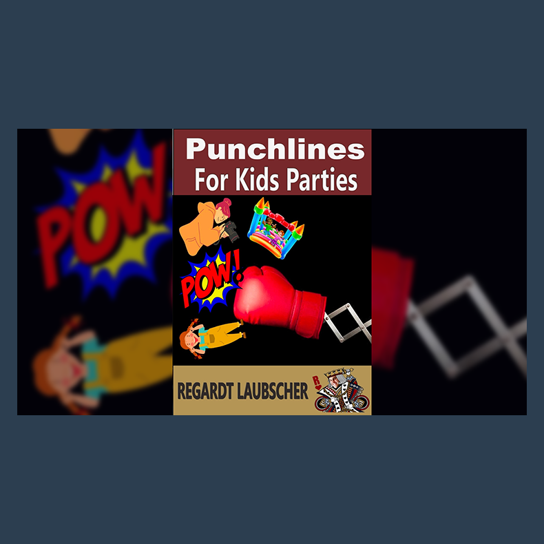 Punchlines for Kids Parties by Regardt Laubscher ebook DOWNLOAD