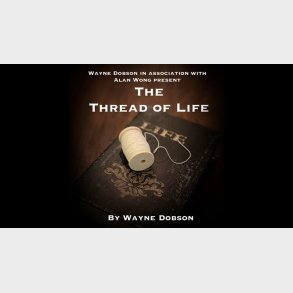 The Thread of Life LITE by Wayne Dobson and Alan Wong 