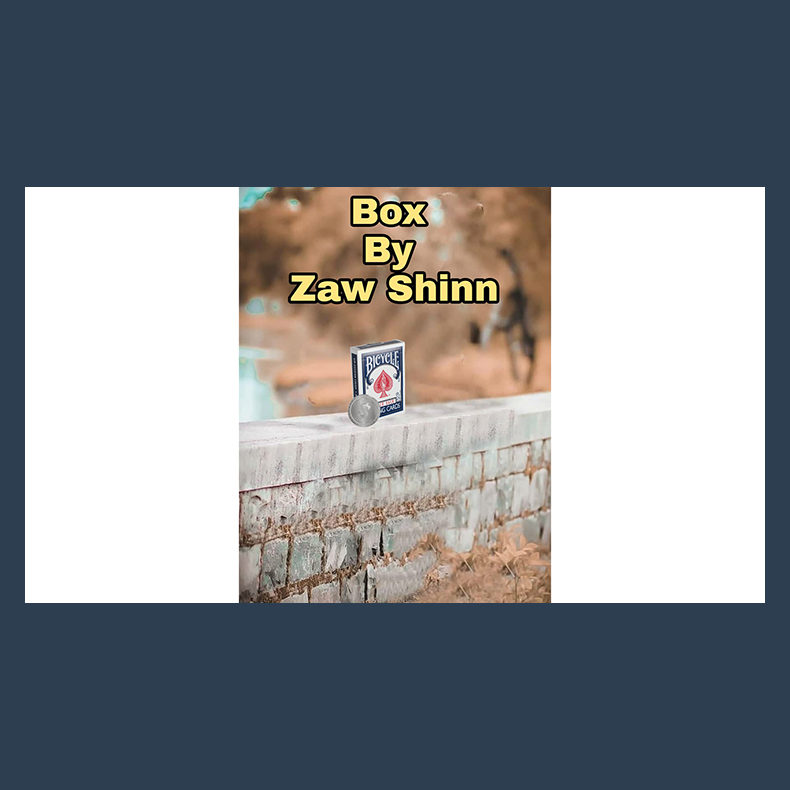 Box by Zaw Shinn video DOWNLOAD