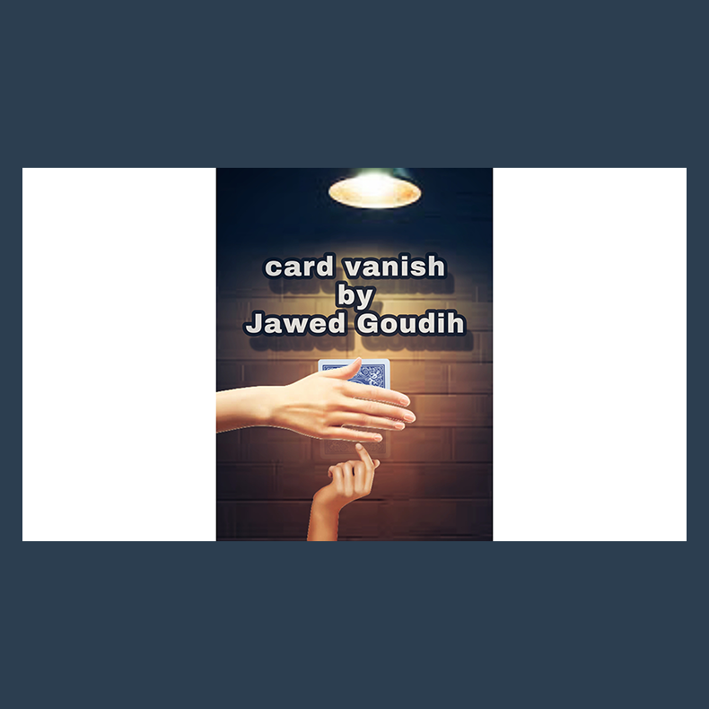 Card vanish by Jawed Goudih video DOWNLOAD