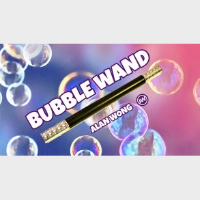 BUBBLE WAND by Alan Wong