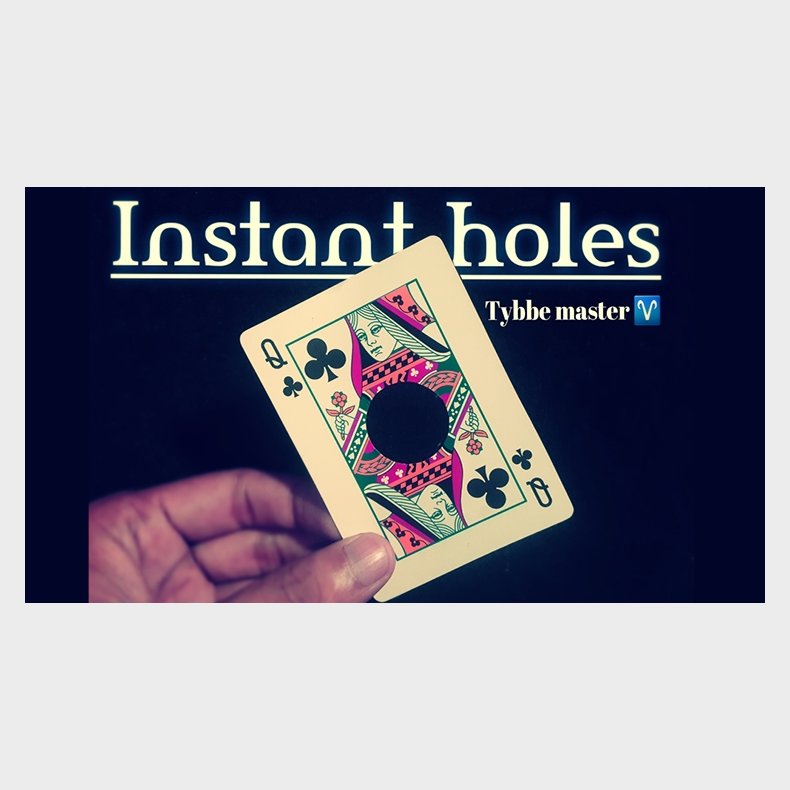 Instant Holes by Tybbe master video DOWNLOAD