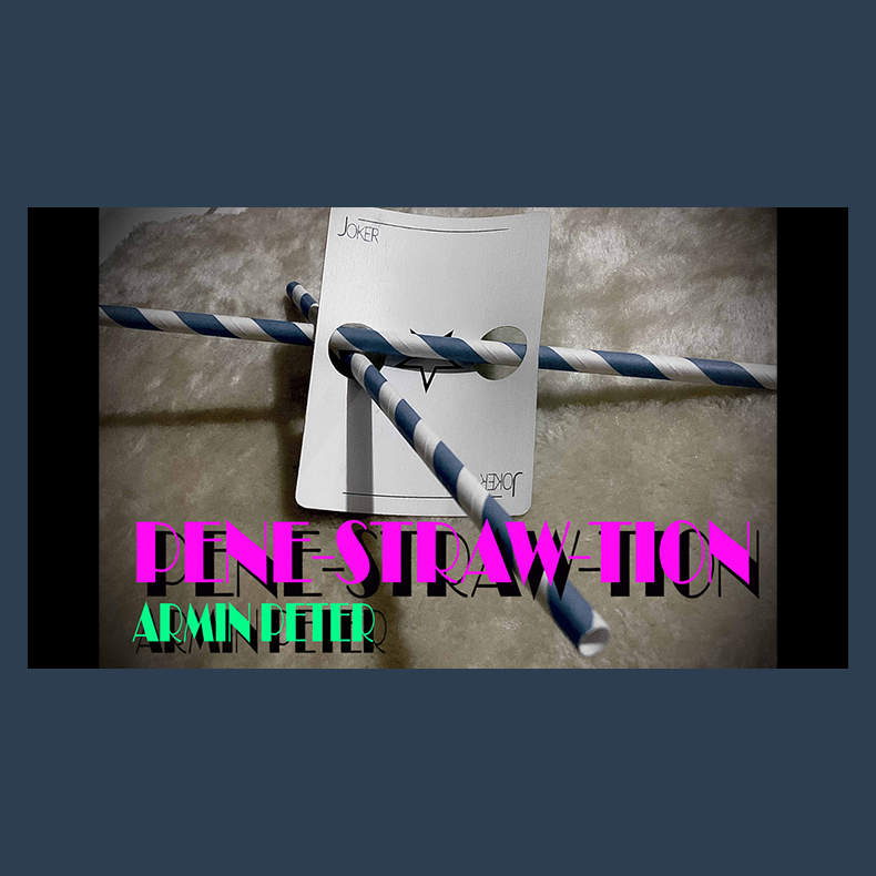 Pene-STRAW-tion by Armin Peter video DOWNLOAD