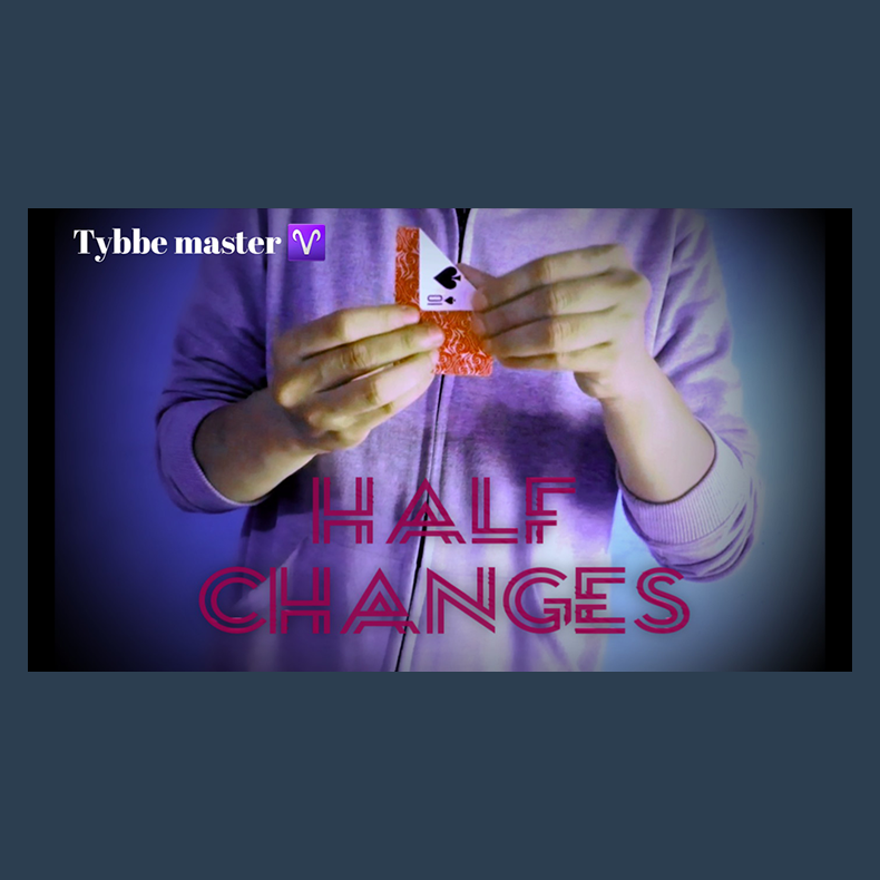 Half Changes by Tybbe Master video DOWNLOAD