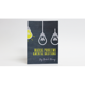 Magical Problems & Mental Solutions by Michael Murray 