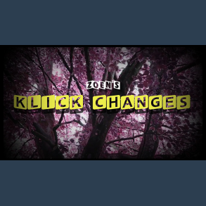 Klick changes by Zoen's video DOWNLOAD