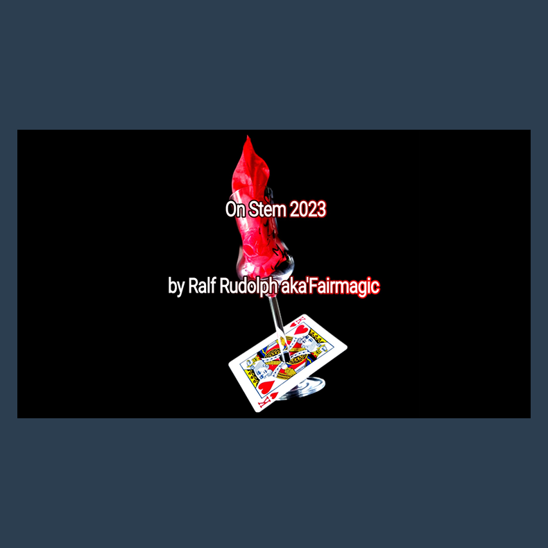 On Stem 2023 by Ralf Rudolph aka Fairmagic video DOWNLOAD