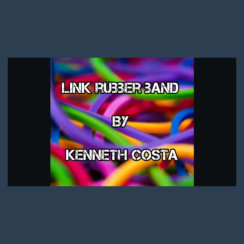 Link Rubber Band by Kenneth Costa video DOWNLOAD