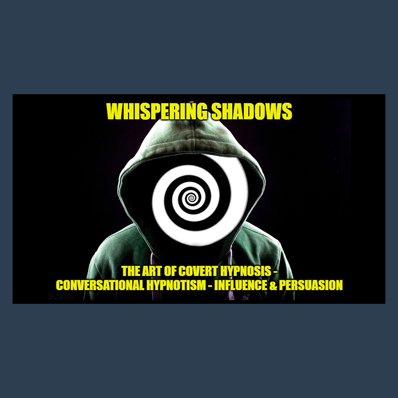 Whispering Shadows The Art of Covert Hypnosis, Conversational Hypnotism &amp; NLP Mind Control by Dr. Jonathan Royle  &amp;  Mr Paul Gutteridge eBook DOWNLOAD
